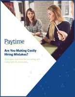 Paytime Whitepaper - Costly Hiring Mistakes